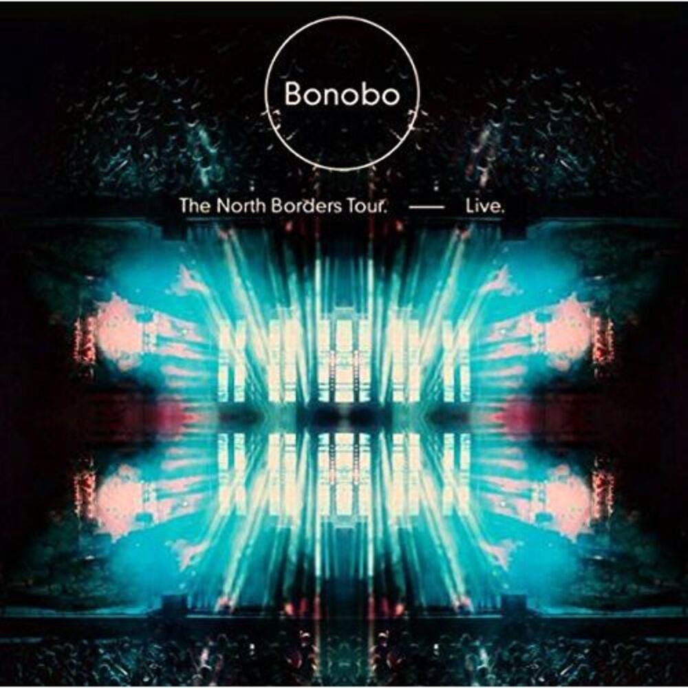 Bonobo - North Borders Tour: Live  CD